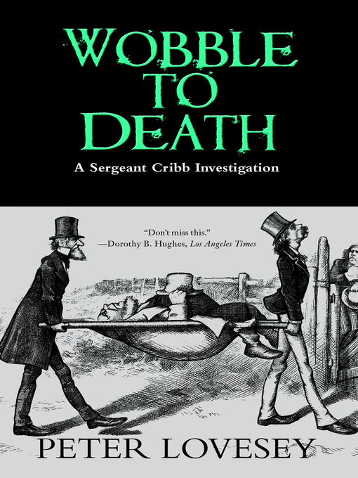Title details for Wobble to Death by Peter Lovesey - Available